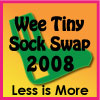 Wee Tiny Sock Swap 2008